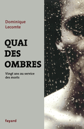 Quai Des Ombres