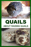 Quails: About Raising Quails