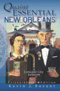 Quaint Essential New Orleans: A Crescent City Lexicon