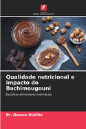 Qualidade nutricional e impacto do Bachimougouni