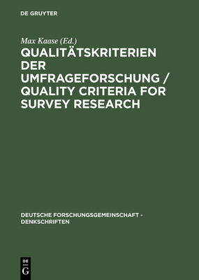 Qualittskriterien der Umfrageforschung / Quality Criteria for Survey Research - Kaase, Max (Editor)