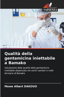 Qualit? della gentamicina iniettabile a Bamako - Dakouo, Mawe Albert