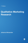 Qualitative Marketing Research: A Cultural Approach