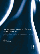 Qualitative Mathematics for the Social Sciences: Mathematical Models for Research on Cultural Dynamics