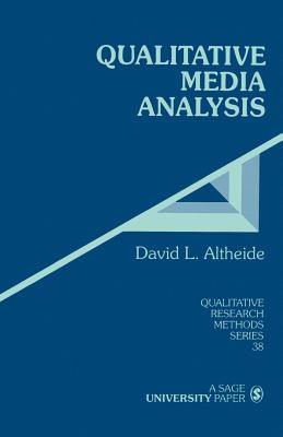 Qualitative Media Analysis - Altheide, David L, Professor