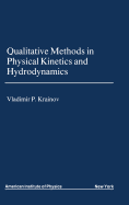 Qualitative Methods of Physical Kinetics and Hydrodynamics