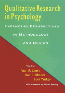 Qualitative Research in Psychology: Expanding Perspectives in Methodology and Design