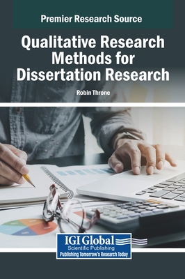 Qualitative Research Methods for Dissertation Research - Throne, Robin (Editor)