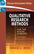 Qualitative Research Methods for the Social Sciences. Bruce L. Berg
