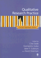 Qualitative Research Practice: Concise Paperback Edition