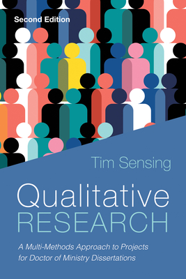 Qualitative Research, Second Edition - Sensing, Tim