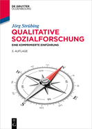 Qualitative Sozialforschung: Eine Komprimierte Einf?hrung