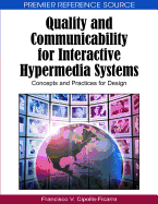 Quality and Communicability for Interactive Hypermedia Systems: Concepts and Practices for Design