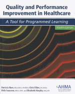 Quality and Performance Improvement in Healthcare: A Tool for Programmed Learning