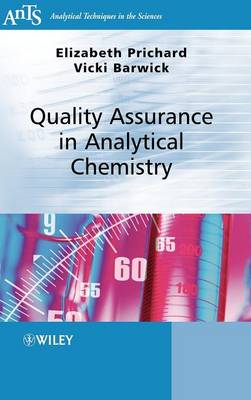 Quality Assurance in Analytical Chemistry - Prichard, Elizabeth, and Barwick, Victoria