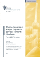 Quality Assurance of Aseptic Preparation Services: Standards Handbook