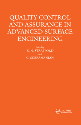 Quality Control and Assurance in Advanced Surface Engineering - Strafford, K N