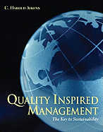Quality Inspired Management: The Key to Sustainability