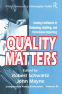 Quality Matters: Seeking Confidence in Evaluating, Auditing, and Performance Reporting