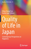 Quality of Life in Japan: Contemporary Perspectives on Happiness