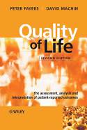 Quality of Life: The Assessment, Analysis and Interpretation of Patient-Reported Outcomes - Fayers, Peter M, Ph.D., and Machin, David, Dr.