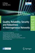 Quality, Reliability, Security and Robustness in Heterogeneous Networks: 7th International Conference on Heterogeneous Networking for Quality, Reliability, Security and Robustness, Qshine 2010, and Dedicated Short Range Communications Workshop, Dsrc...