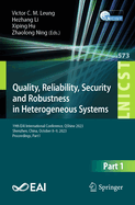 Quality, Reliability, Security and Robustness in Heterogeneous Systems: 19th EAI International Conference, QShine 2023, Shenzhen, China, October 8 - 9, 2023, Proceedings, Part I