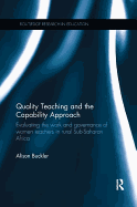 Quality Teaching and the Capability Approach: Evaluating the Work and Governance of Women Teachers in Rural Sub-Saharan Africa