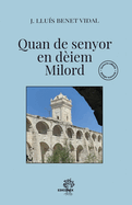 Quan de senyor en d?iem Milord