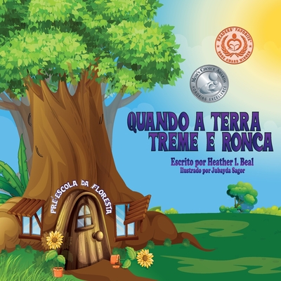 Quando a Terra Treme E Ronca (Portuguese Edition): Um Livro de Seguran?a de Terremoto - Beal, Heather L