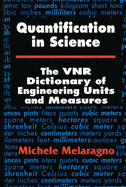 Quantification in Science: The VNR Dictionary of Engineering Units and Measures
