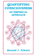 Quantifying Consciousness: An Empirical Approach