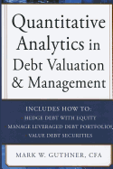 Quantitative Analytics in Debt Valuation and Management