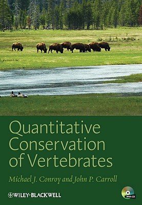 Quantitative Conservation of Vertebrates - Carroll, John P, and Conroy, Michael J