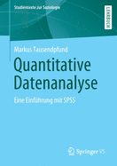 Quantitative Datenanalyse: Eine Einfhrung Mit SPSS