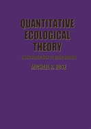 Quantitative Ecological Theory: An Introduction to Basic Models