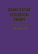 Quantitative Ecological Theory: An Introduction to Basic Models