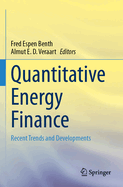 Quantitative Energy Finance: Recent Trends and Developments