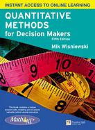 Quantitative Methods for Decision Makers with MathXL - Wisniewski, Mik