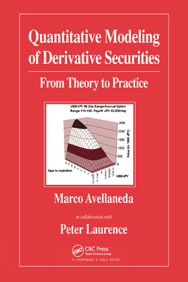 Quantitative Modeling of Derivative Securities: From Theory To Practice - Laurence, Peter