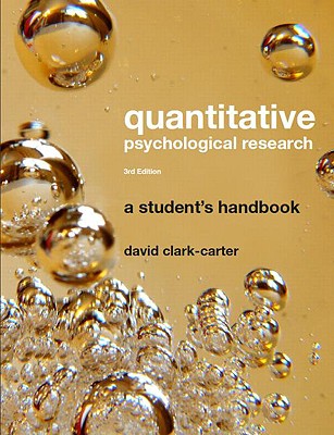 Quantitative Psychological Research: The Complete Student's Companion - Clark-Carter, David