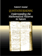 Quantitative Reasoning: Understanding the Mathematical Patterns of Nature, Rev.