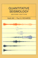 Quantitative Seismology: Theory and Methods - Aki, Keiiti