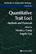 Quantitative Trait Loci: Methods and Protocols - Camp, Nicola J (Editor), and Cox, Angela (Editor)