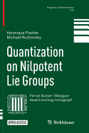 Quantization on Nilpotent Lie Groups