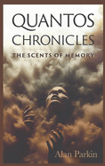 Quantos Chronicles The Scents of Memory