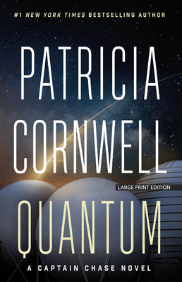 Quantum: A Thriller - Cornwell, Patricia