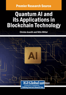 Quantum AI and its Applications in Blockchain Technology