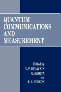 Quantum Communications and Measurement