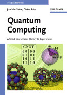 Quantum Computing: A Short Course from Theory to Experiment